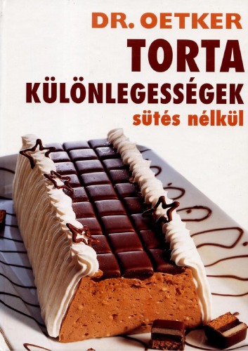 Torta Kulonlegessegek sutes nelkul