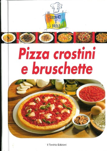 Pizza crostini e bruschette
