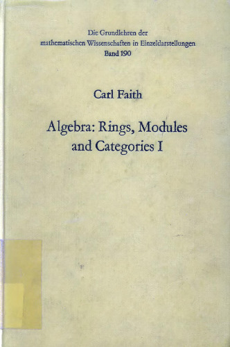 Algebra. Rings, modules and categories