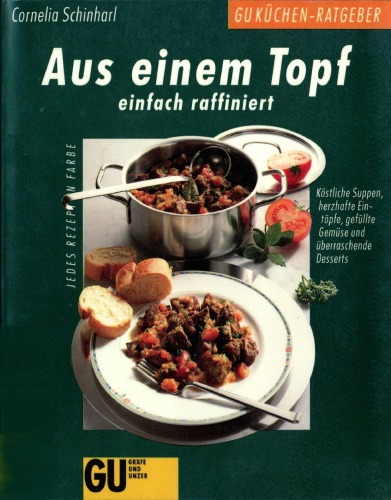 Aus einem Topf: einfach raffiniert