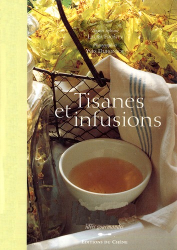 Idees gourmandes: Tisanes et infusions
