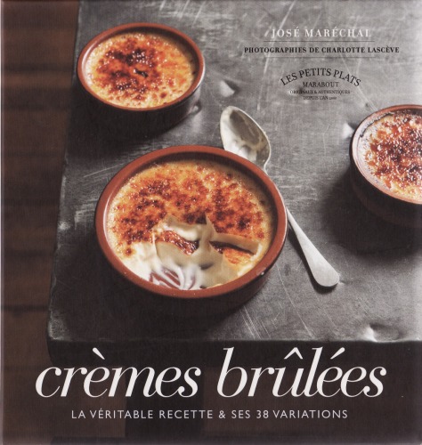 Les petits plats: Crèmes brûlées