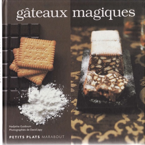 Les petits plats: Gâteaux magiques