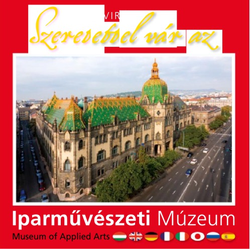 Szeretettel vár az Iparművészeti Múzeum