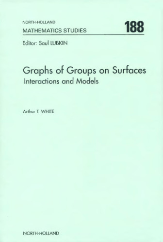 Graphs of Groups on Surfaces: Interactions and Models