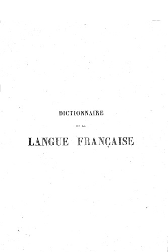 Dictionnaire de la langue française. Tome Quatrième (Q – Z)