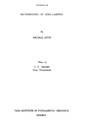 Lectures on deformations of singularities