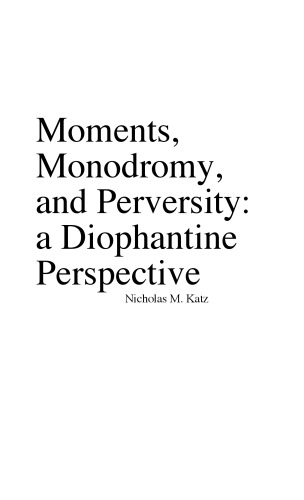 Moments, monodromy, and perversity: a diophantine perspective