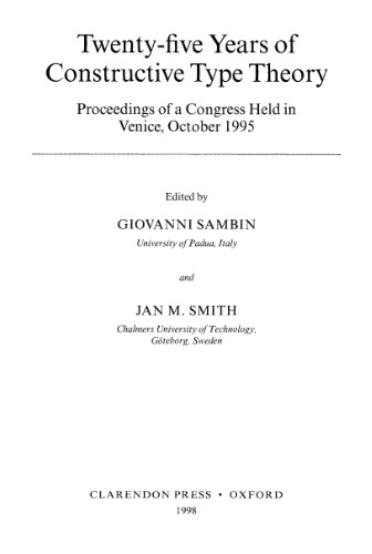 Twenty-five years of constructive type theory. Proceedings of a congress held in Venice, october 1995