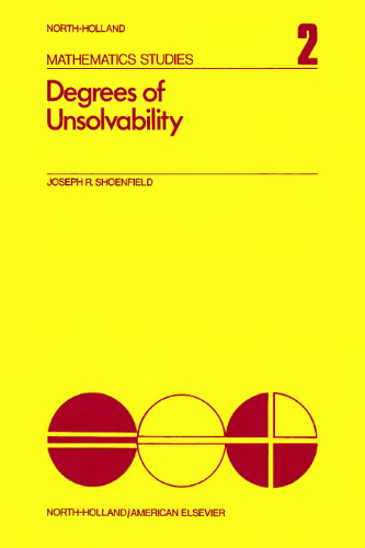 Degrees of Unsolvability