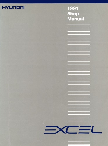 Hyundai Excel 1991 Shop Manual