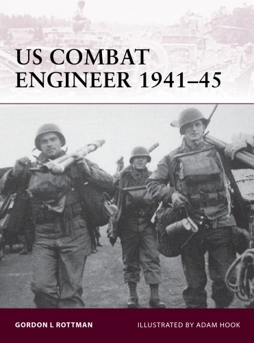 US Combat Engineer 1941-1945 [Osprey Warrior 147]