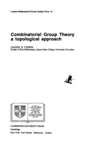 Combinatorial group theory: A topological approach