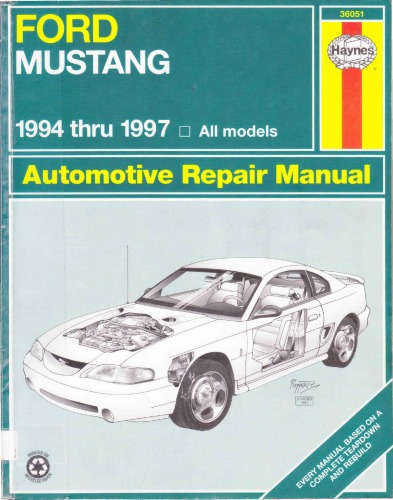 Ford Mustang 1994 thru 1997. Automotive Repair Manual.
