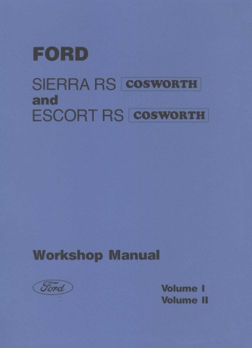 Ford Sierra RS and Escort RS Cosworth Workshop Manual