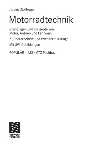 Motorradtechnik: Grundlagen und Konzepte von Motor, Antrieb und Fahrwerk