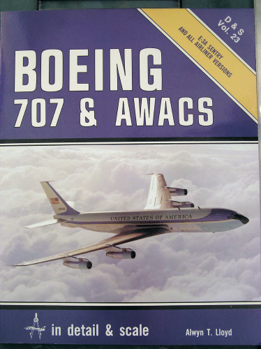 Boeing 707 and Awacs: In Detail and Scale
