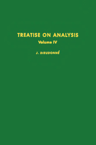 Treatise on Analysis. Vol. IV