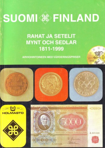 Suomi Finland. Rahat ja setelit mynt och sedlar 1811-1999