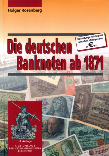 Die deutschen Banknoten ab 1871