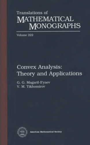 Convex analysis: theory and applications
