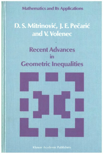 Recent advances in geometric inequalities