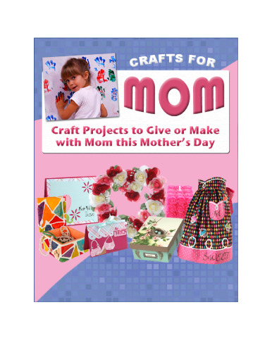 Craft for mom (Подарки для мамы)