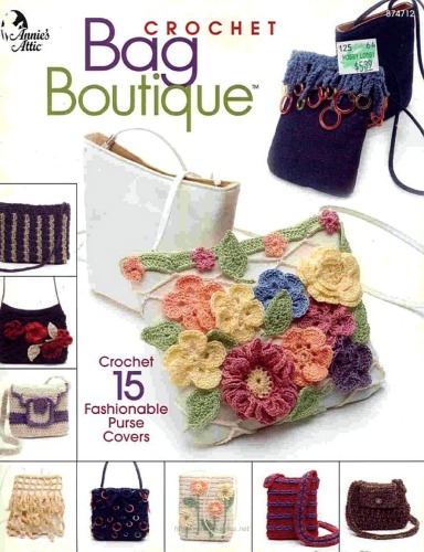 Crochet Bag Boutique  Annies Attic 2004 TX75755