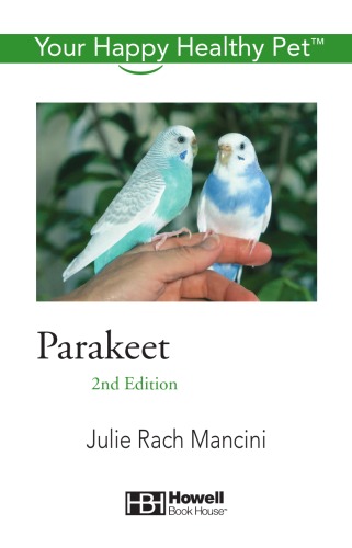 Parakeet: Your Happy Healthy Pet