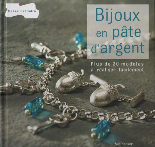 Bijoux en pâte dargent