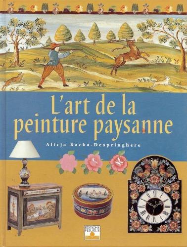 L'Art de la peinture paysanne
