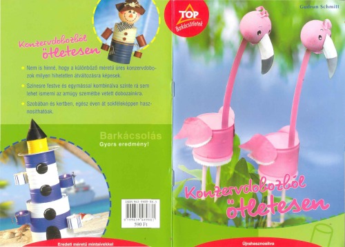 Konzervdobozbol otletesen