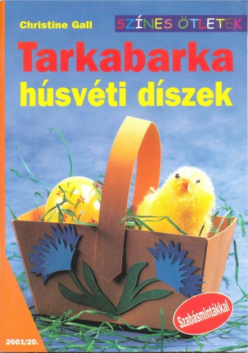 Tarkabarka husveti diszek