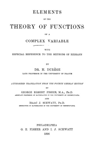 Elements of The Theory of Functions of A Complex Variable with especial reference to the methods of Riemann