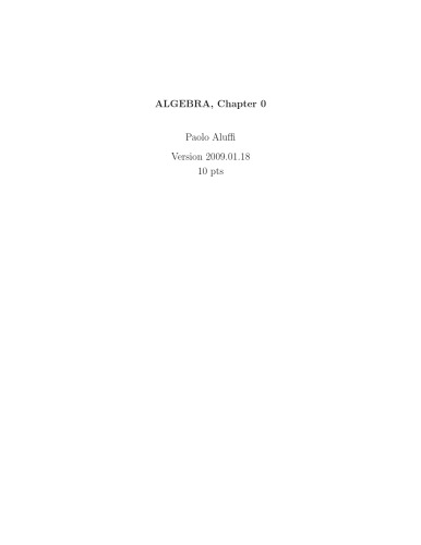Algebra, Chapter 0, Version 2009.01.18
