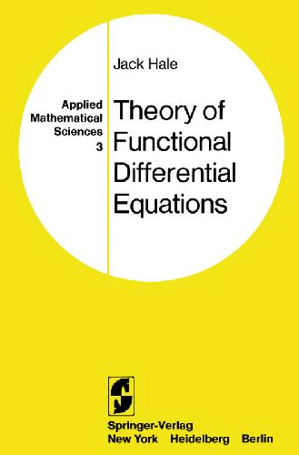 Theory of functional differential equations