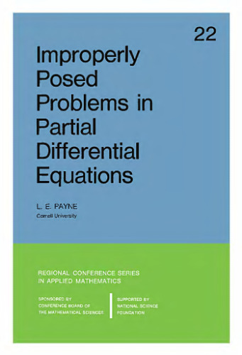 Improperly Posed Problems in PDEs