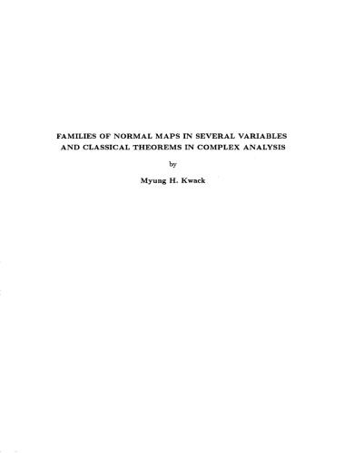 Families of normal maps in several variables and classical theorems in complex analysis