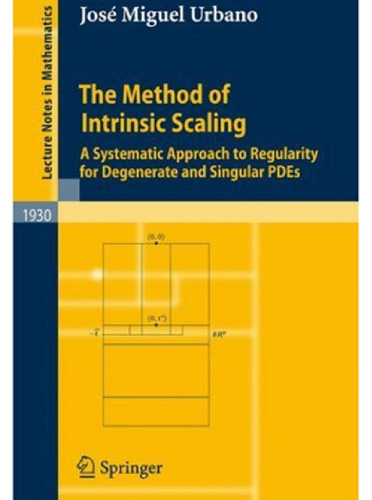 The Method of Intrinsic Scaling: A Systematic Approach to Regularity for Degenerate and Singular PDEs