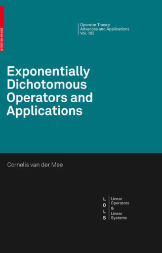 Exponentially dichotomous operators and applications