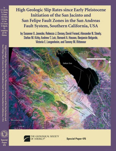 High geologic slip rates since early Pleistocene initiation of the San Jacinto and San Felipe fault zones in the San Andreas fault system, Southern California, USA  