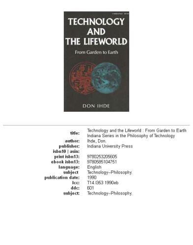 Technology and the lifeworld: from garden to earth  