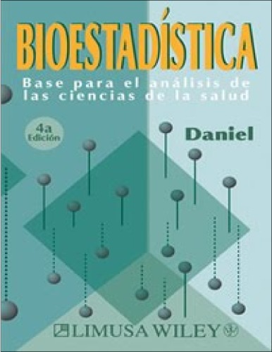 Bioestadística: base para el análisis de las ciencias de la salud  