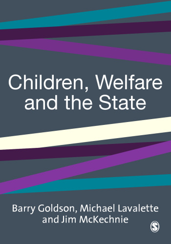 Children, Welfare and the State  
