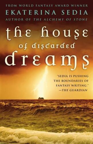 The House of Discarded Dreams  