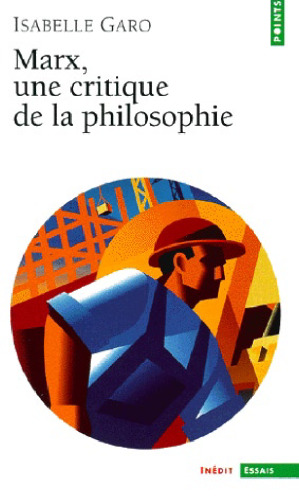 Marx : une critique de la philosophie  