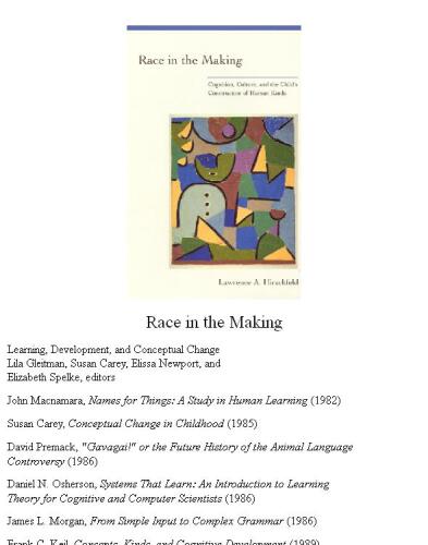 Race in the making: cognition, culture, and the child's construction of human kinds
