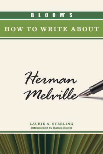 Bloom's How to Write about Herman Melville