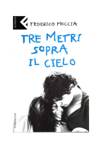 Tre metri sopra il cielo  
