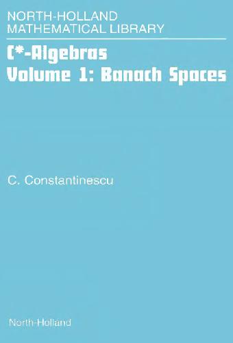 C*[star]-Algebras: Banach Spaces